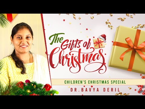 The Gifts Of Christmas | Children's Christmas Special | Dr.Bavya Deril