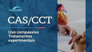 CAS debate uso compassivo de terapias em saúde – 15/6/26