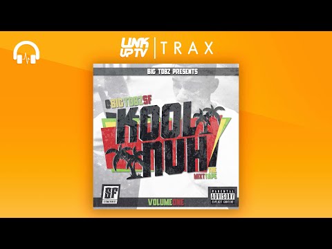 Big Tobz - Something For Everyone | Link Up TV TRAX