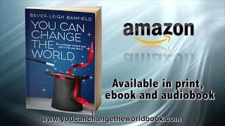 Download the video "You Can Change The World by Bever-leigh Banfield | Trailer 2"