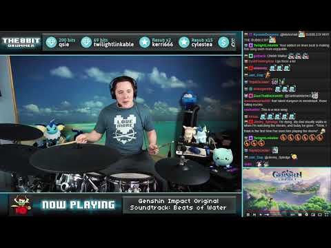 The8BitDrummer plays "Genshin Impact Original Soundtrack: Beats of Water Drops" | Genshin Impact