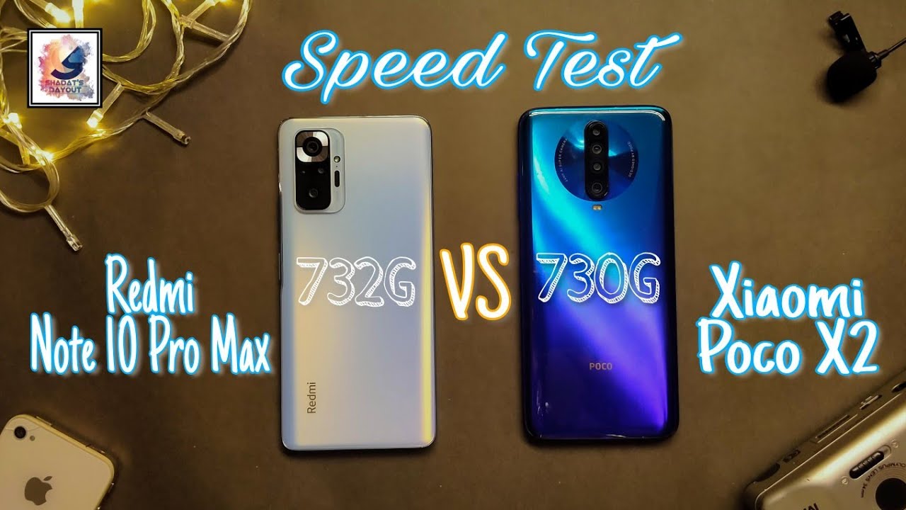 Redmi Note 10 Pro Max VS Poco X2 Speed Test/ Redmi Note 10Pro Max VS PocoX2 Comparison |732G vs 730G
