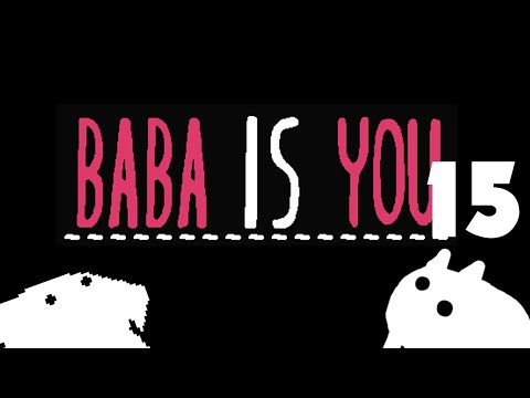 Do Not Stack Your Babas - Baba Is You - Part 15 - SharkyBreath