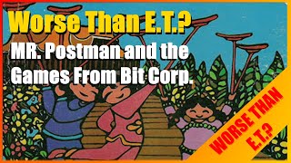 Mr. Postman and the games from Bit Corp: Worse Than E.T.?