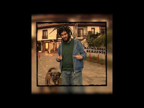 Batmildore  - Serzeniş (2019)