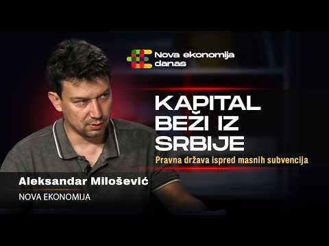 \&Scaron;ibicarski\ model države: Za&scaron;to ozbiljan kapital beži iz Srbije? | Aleksandar Milo&scaron;ević