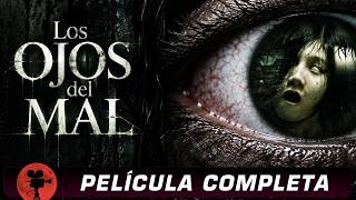Los Ojos del Mal (2010) – Película Completa en Español | Terror y Sobrenatural