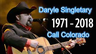 Daryle Singletary sings Call Colorado