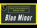 Blue Minor - Jim Snidero - Advanced Jazz Conception for Trombone
