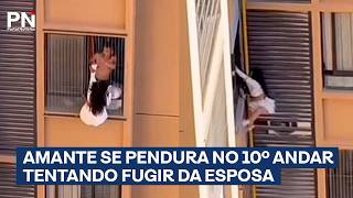 Mulher fica pendurada no 10º andar para fugir da esposa do amante