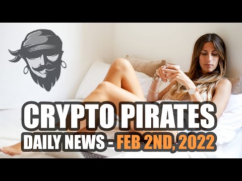 , title : 'Crypto Pirates Daily News - February 2nd, 2022 - Latest Cryptocurrency News Update'