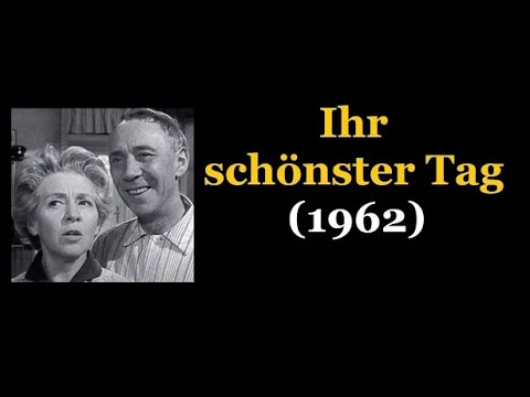 Ihr schönster Tag (1962)