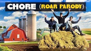 Chore (Roar Parody)