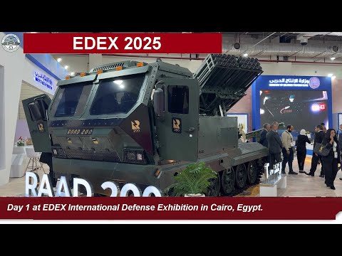 EDEX 2025 Day 1: New Military Technologies from Egypt and Global Defense Leaders