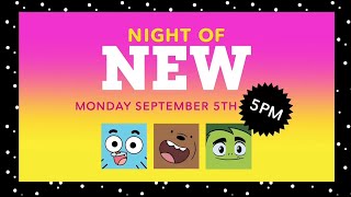 Download lagu Cartoon Network - Night of NEW Promo - September 5, 2016 at 5PM mp3 Download lagu Cartoon Network - Night of NEW Promo - September 5, 2016 at 5PM mp3