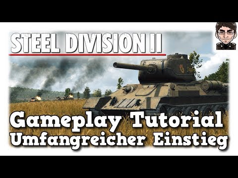 Steel Division 2 - Gameplay Tutorial, Comprehensive introduction with many tips