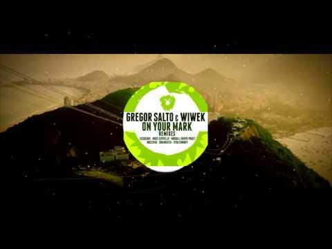 Gregor Salto & Wiwek - On Your Mark [Mike Cervello Remix]