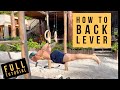 HOW TO MASTER THE BACK LEVER | FULL BACK LEVER RING TUTORIAL | PROGRESSIONS AND PROPER PROGRAMMING
