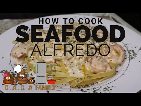 How to cook Seafood Alfredo a La C.A.C.A --- A La C.A.C.A Family that is!!!