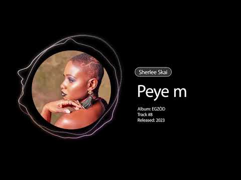 Sherlee Skai - Peye m (Official Audio)
