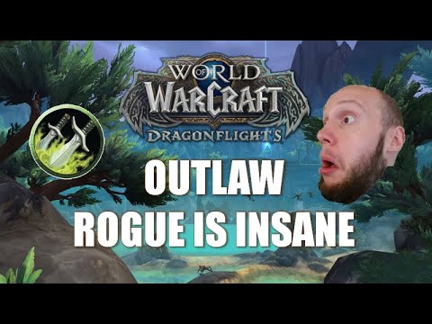 Dragonflight Outlaw Rogue Is INSANE