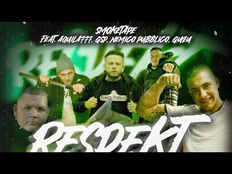 SMOKETAPE feat. Aquila777 x GSP x Nemico Pubblico x Guzu - RESPEKT