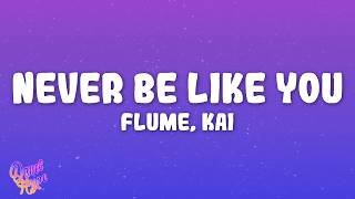 Download lagu Flume - Never Be Like You feat. Kai mp3 Download lagu Flume - Never Be Like You feat. Kai mp3