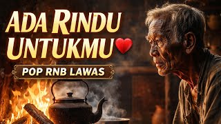 Download lagu ADA RINDU UNTUKMU 💔 Lagu Nostalgia Yang Membawa Air Mata | Pop RnB Lawas mp3