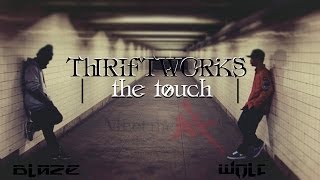 Thriftworks THE TOUCH | ARO KROUX freestyle