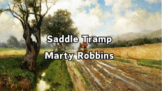 Saddle Tramp [lyrics] | Marty Robbins