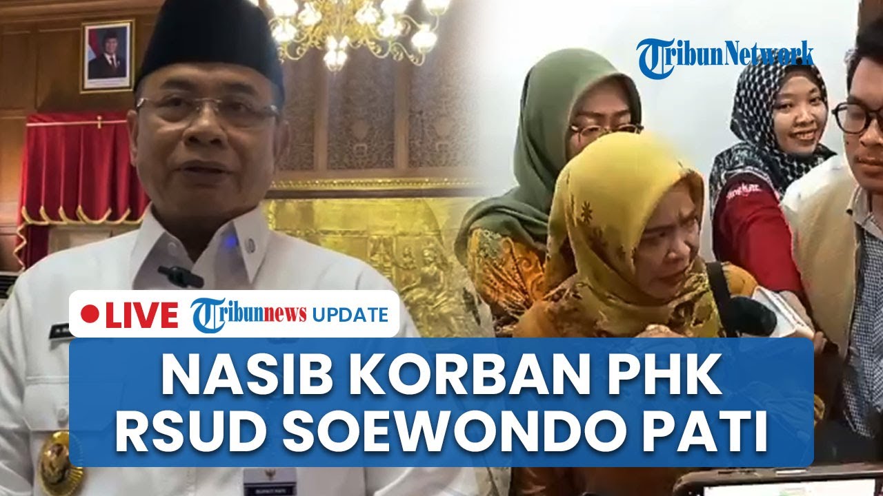 🔴LIVE: Nasib Korban PHK RSUD Soewondo, Kini Dipanggil Pansus DPRD Pati Buntut Hak Angket Sudewo