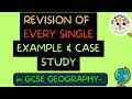 All Of GCSE Geography Case Studies And Examples PAPER 1