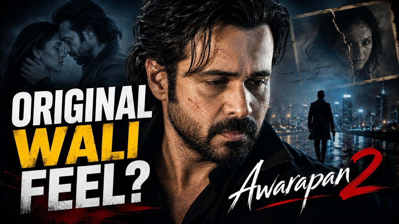 Awarapan 2 Movie Review: Shivam Pandit Wapas! Emraan Hashmi Ka Comeback Kaisa Hai?