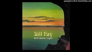 Bill Fay - Be At Peace With Yourself