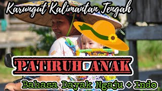 Download lagu Karungut Menidurkan Anak 'Patiruh Anak mp3