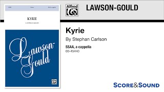 Kyrie, by Stephan Carlson – Score & Sound