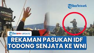 Detik-detik Pasukan Israel Todong Senjata & Sandera 2 WNI saat Kapal Zafiro Hampir Sampai Gaza