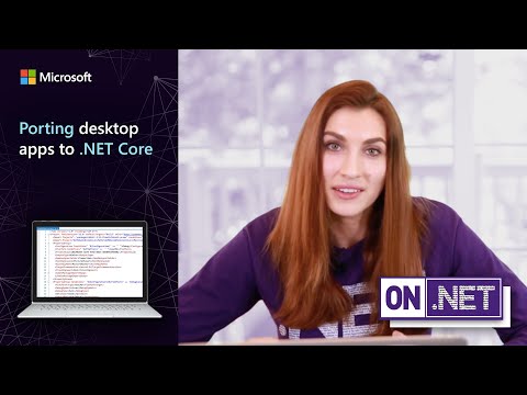 Porting desktop apps to .NET Core