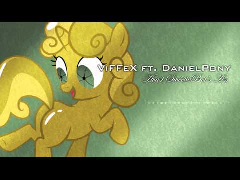 ViFFeX ft. DanielPony - Avast SweetieBot's Ass