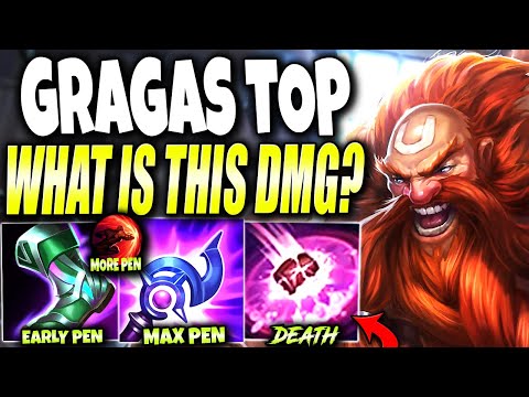 Max Pen Gragas Top Lane doing a little TOO MUCH DMG To be FAIR 🔥 30 Magic Pen From @15mins 🔥