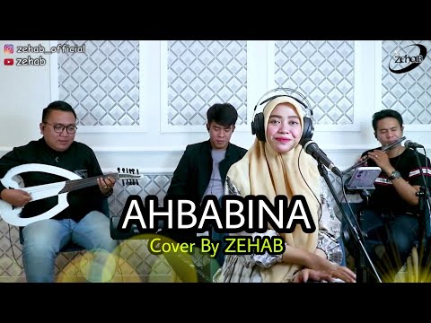 AHBABINA Voc. Ica (Cover Lagu By ZEHAB)