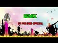 NEW DNH TARPO DNH STYLE MIX DJ PSR DNH OFFICIAL