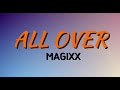 MAGIXX ALL OVER LYRICS