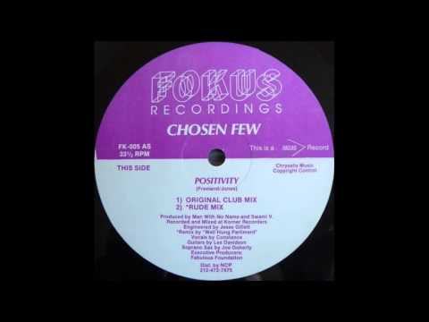 CHOSEN FEW -   Positivity (Original Club Mix)
