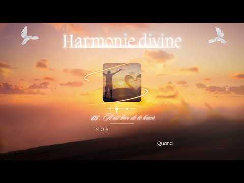 IL EST BON DE TE LOUER | HARMONIE DIVINE | MUSIQUE RELIGIEUSE 2024