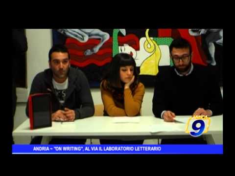 Andria | "On writing", al via il laboratorio letterario