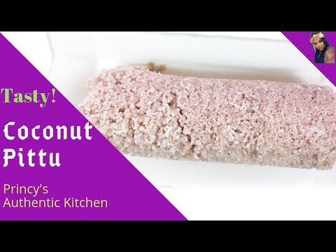 පොල් පිට්ටු | Pittu | Coconut Pittu | How To Make Coconut Pittu | Tasty And Easy Pittu Recipe |