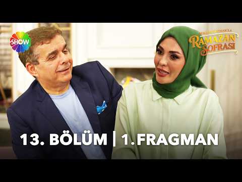 TV Programları Şükran Kaymak'la Ramazan Sofrası 13. Bölüm Fragmanı - Ön İzleme Detayları