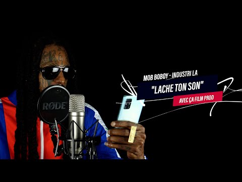MOB BOBOY - INDUSTRI LA (live)  LACHE TON SON AVEC ÇA FILM PROD [EXCLU]