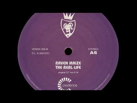 Raven Maize - The Real Life (Original 12" Mix) (Remastered)